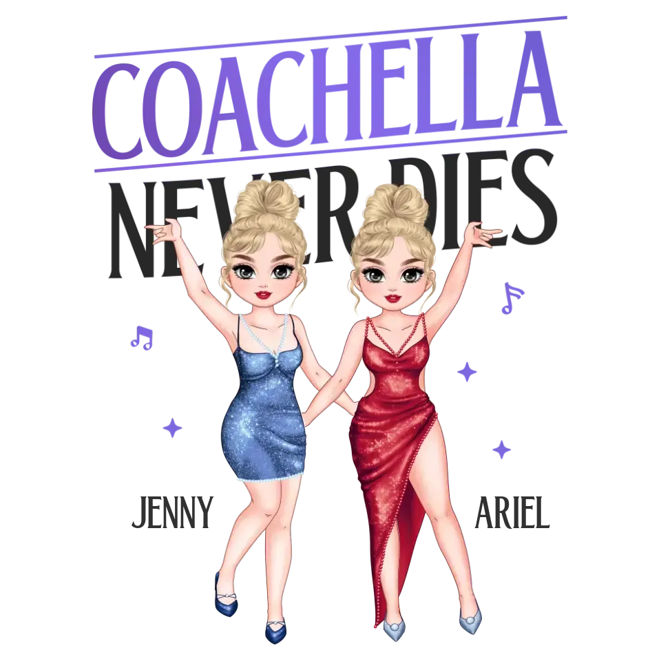 Coachella Never Dies - Personalized Gifts For Her - Unisex Hoodie