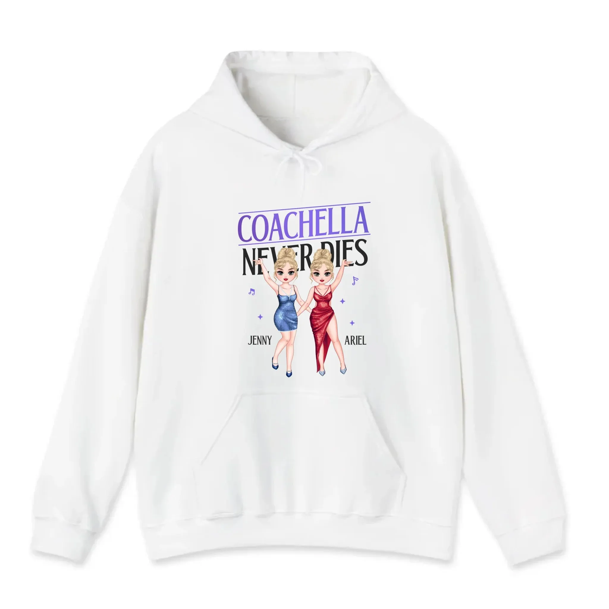 Coachella Never Dies - Personalized Gifts For Her - Unisex Hoodie