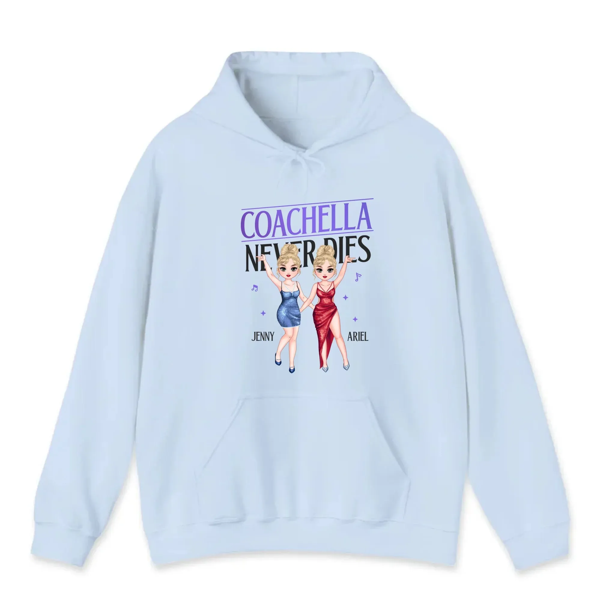 Coachella Never Dies - Personalized Gifts For Her - Unisex Hoodie