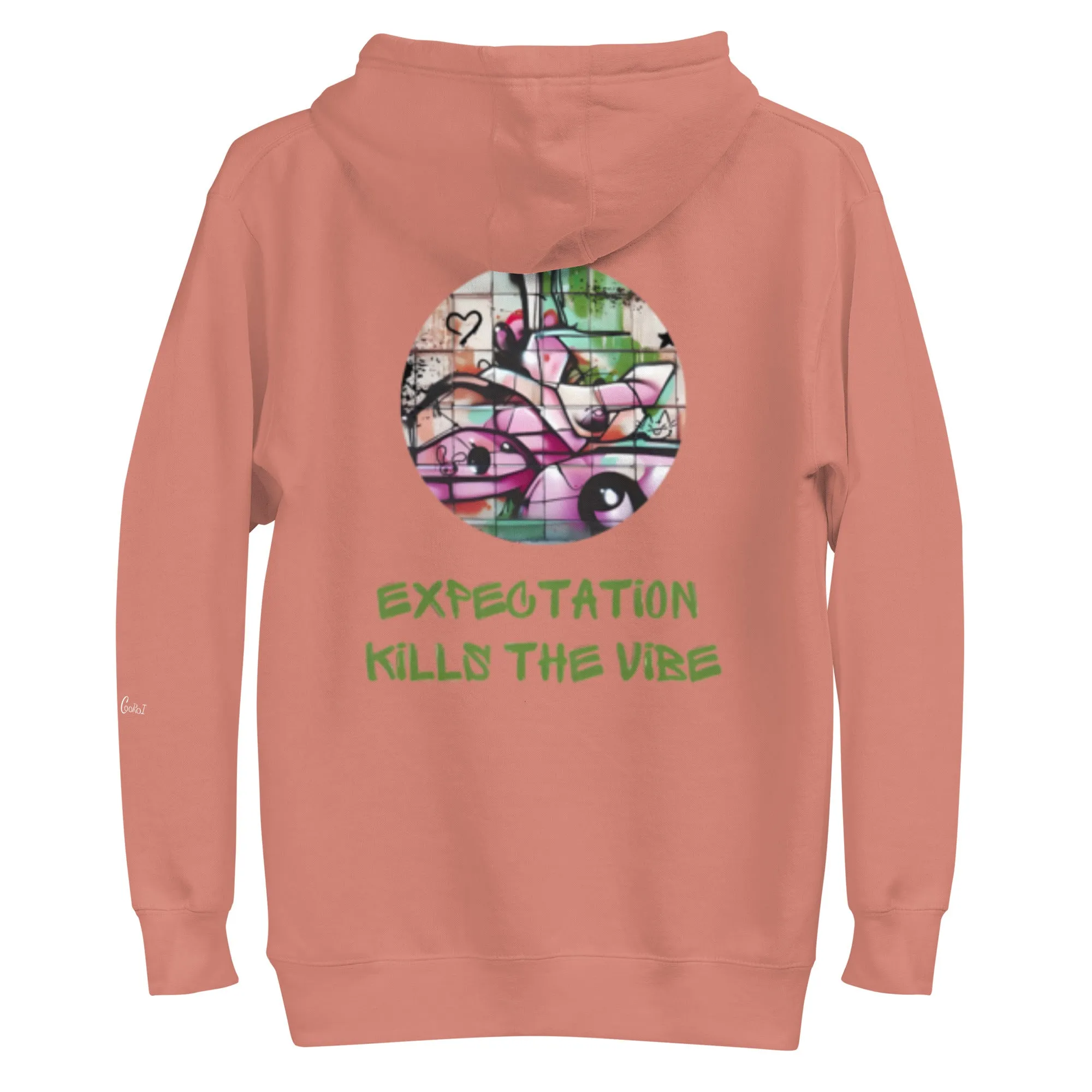 Expectation kills the vibe, Unisex-Kapuzenpullover