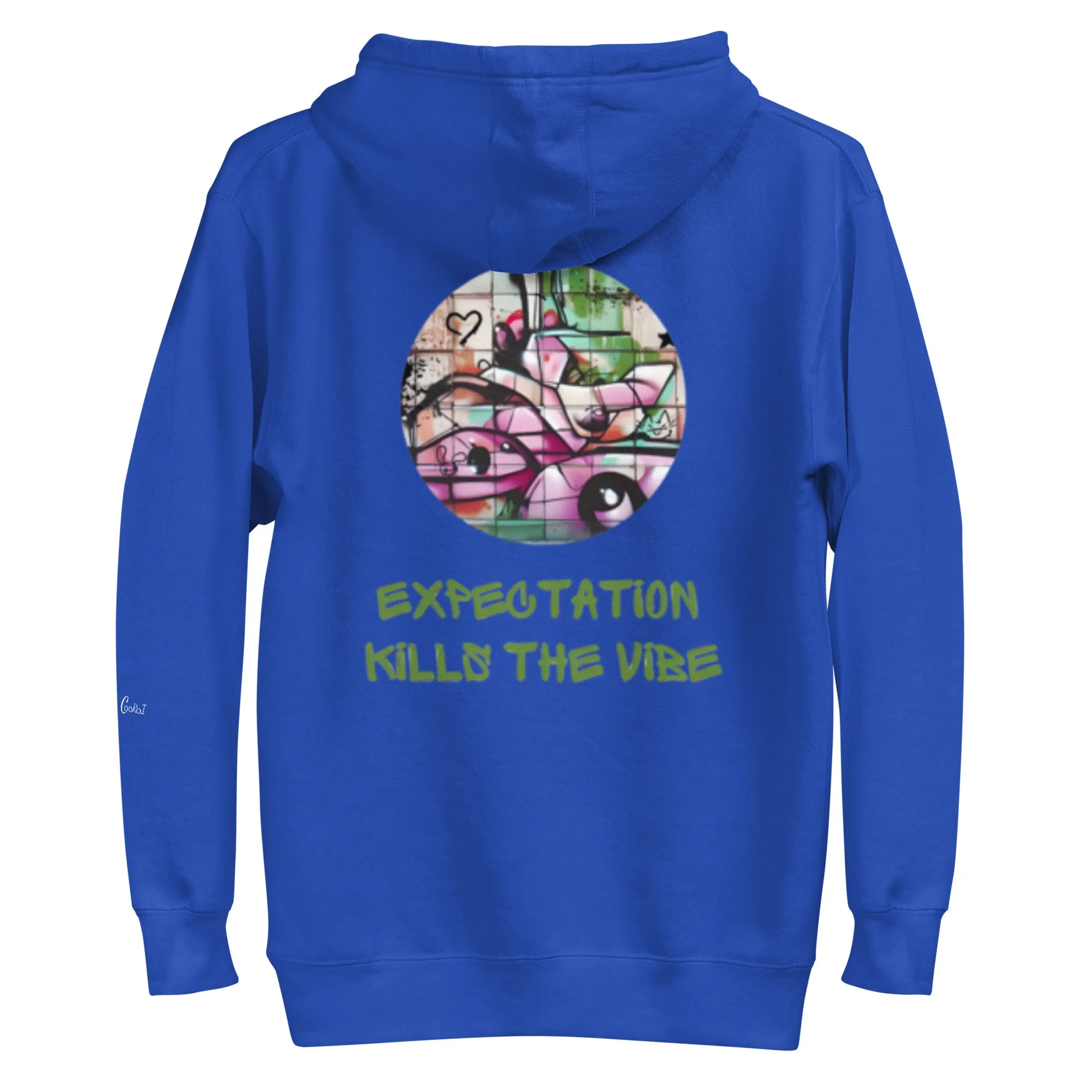 Expectation kills the vibe, Unisex-Kapuzenpullover