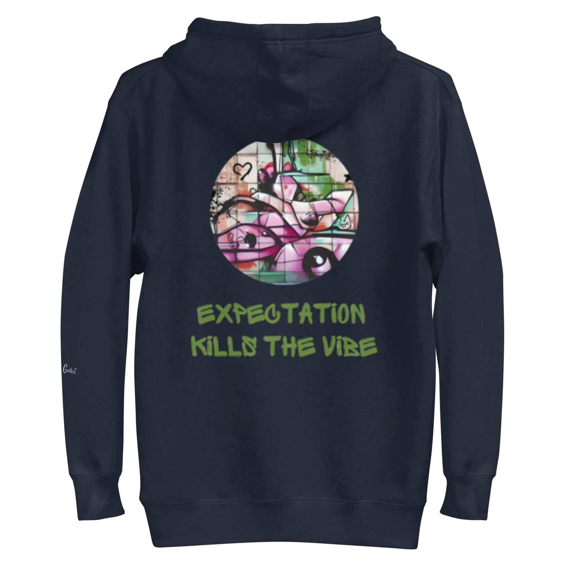 Expectation kills the vibe, Unisex-Kapuzenpullover